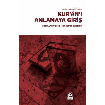 Kur’an’ı Anlamaya Giriş - Mustafa Ayyıldız