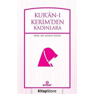 Kuranı Kerimden Kadınlara - Murat Sülün