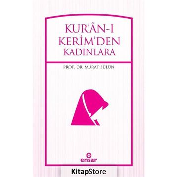 Kuranı Kerimden Kadınlara - Murat Sülün