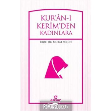 Kuranı Kerimden Kadınlara - Murat Sülün