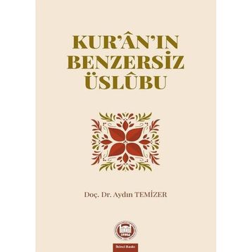 Kur'an'ın Benzersiz Üslubu - Aydın Temizer