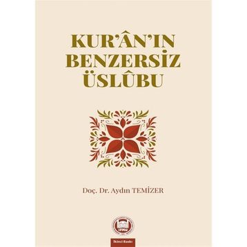 Kur'an'ın Benzersiz Üslubu - Aydın Temizer
