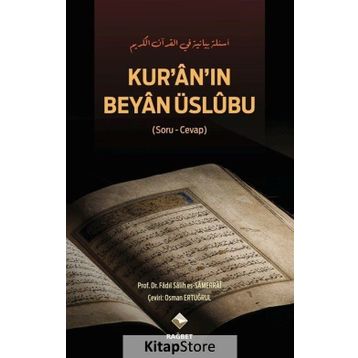Kur’an’ın Beyan Üslubu - fadil salih es samerrai