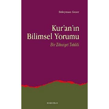 Kur'an'ın Bilimsel Yorumu - Süleyman Gezer