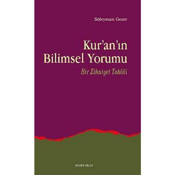 Kur'an'ın Bilimsel Yorumu - Süleyman Gezer