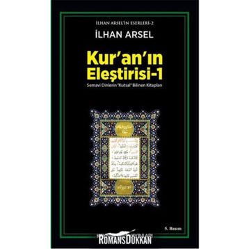 KURAN'IN ELEŞTİRİSİ 1 - İLHAN ARSEL