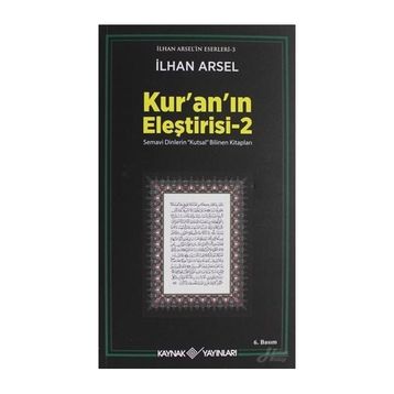 KUR´AN´IN ELEŞTİRİSİ 2 - İLHAN ARSEL