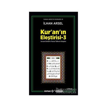 KURANIN ELEŞTİRİSİ 3 - İLHAN ARSEL