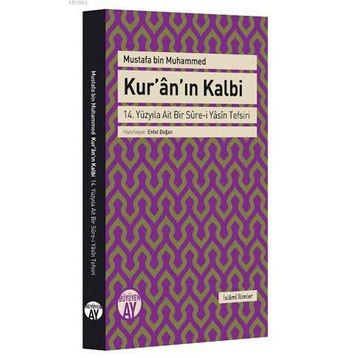 Kur’an’ın Kalbi - Mustafa Bin Muhammed