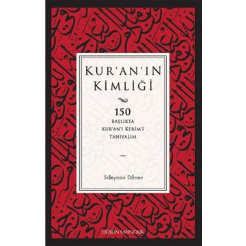Kur’an’ın Kimliği - Süleyman Dilmen