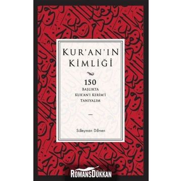 Kur’an’ın Kimliği - Süleyman Dilmen