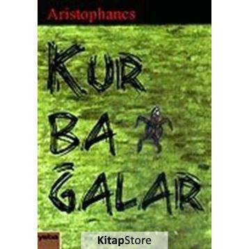 KURBAĞALAR - ARISTOPHANES