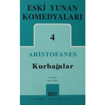 KURBAĞALAR - ARISTOPHANES
