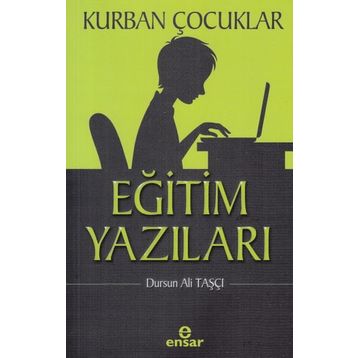 Kurban Çocuklar / Dursun Ali Taşçı
