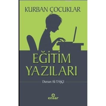 Kurban Çocuklar / Dursun Ali Taşçı