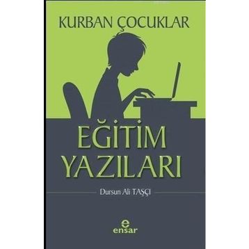 Kurban Çocuklar / Dursun Ali Taşçı