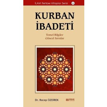 Kurban İbadeti - Recep Özdirek