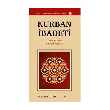Kurban İbadeti - Recep Özdirek