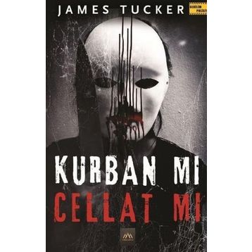 Kurban mı Cellat mı - James Tucker
