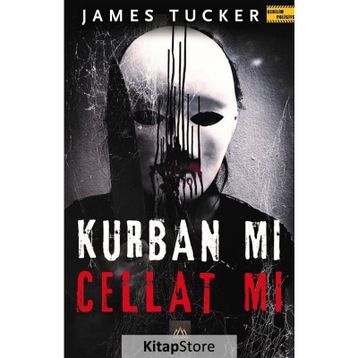 Kurban mı Cellat mı - James Tucker
