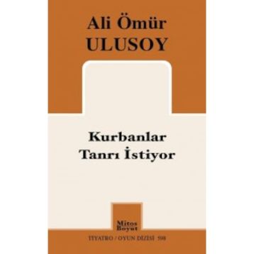 Kurbanlar Tanrı İstiyor - Ali Ömür Ulusoy