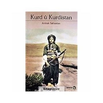 Kurd ü Kurdistan - Arshak Safrastian