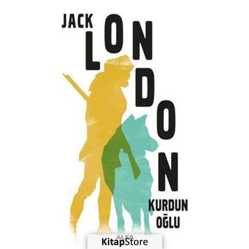 KURDUN OĞLU - JACK LONDON