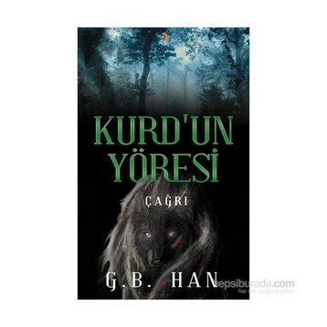 Kurd’un Yöresi - G. B. Han