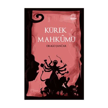 Kürek Mahkumu - Drago Jancar