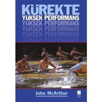 KÜREKTE YÜKSEK PERFORMANS - JOHN MCARTHUR