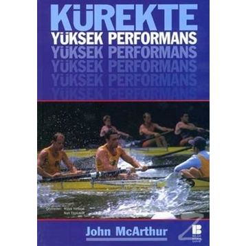 KÜREKTE YÜKSEK PERFORMANS - JOHN MCARTHUR