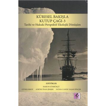 Küresel Bakışla Kutup Çağı 3 - Kolektif