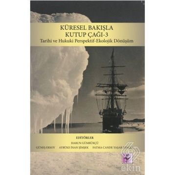 Küresel Bakışla Kutup Çağı 3 - Kolektif
