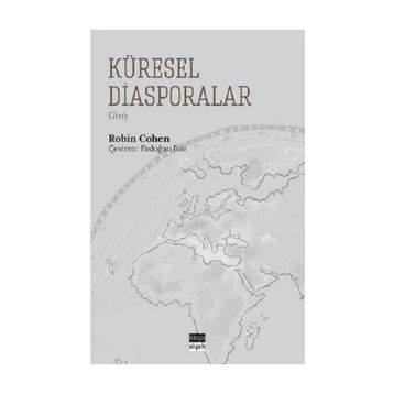 Küresel Diasporalar - Robin Cohen