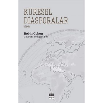 Küresel Diasporalar - Robin Cohen
