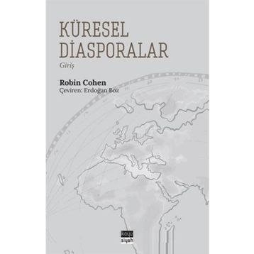 Küresel Diasporalar - Robin Cohen