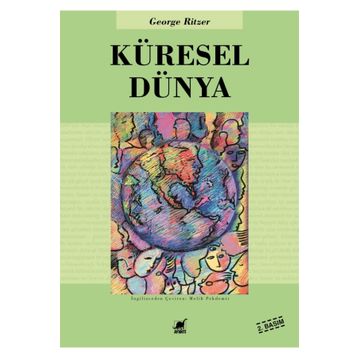 KÜRESEL DÜNYA - GEORGE RITZER
