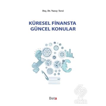 Küresel Finansta Güncel Konular - Nuray Terzi