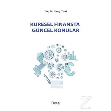 Küresel Finansta Güncel Konular - Nuray Terzi
