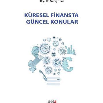 Küresel Finansta Güncel Konular - Nuray Terzi
