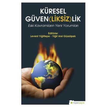 Küresel Güven(liksiz)lik - Kolektif