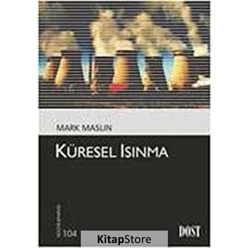 KÜRESEL ISINMA - MARK MASLIN