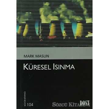 KÜRESEL ISINMA - MARK MASLIN