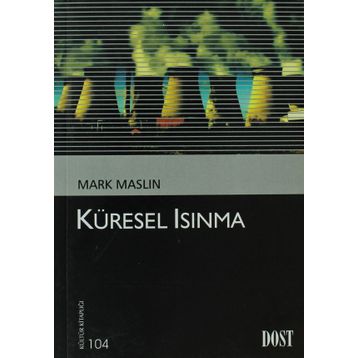KÜRESEL ISINMA - MARK MASLIN