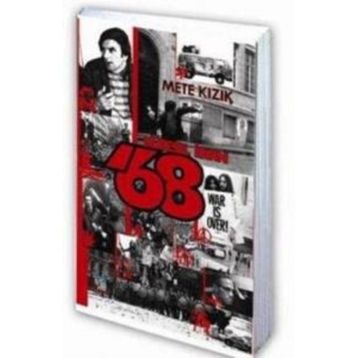 KÜRESEL İSYAN '68 - METE KIZIK