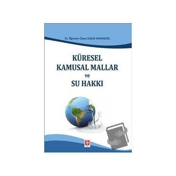 Küresel Kamusal Mallar ve Su Hakkı Ekin Yayınevi