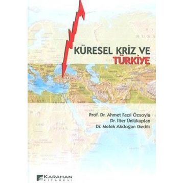 KÜRESEL KRIZ VE TÜRKİYE - KOLLEKTIF