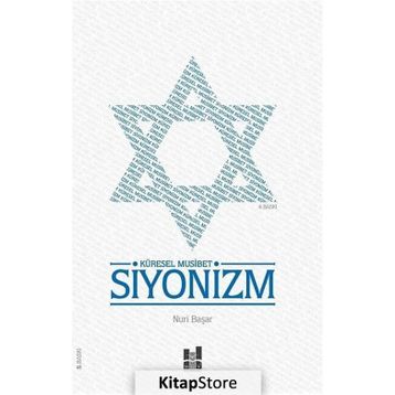 Küresel Musibet Siyonizm - Nuri Başar
