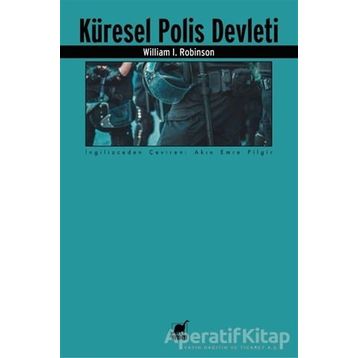 Küresel Polis Devleti - William I. Robinson - Ayrıntı Yayınları