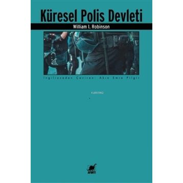 Küresel Polis Devleti - William I. Robinson - Ayrıntı Yayınları